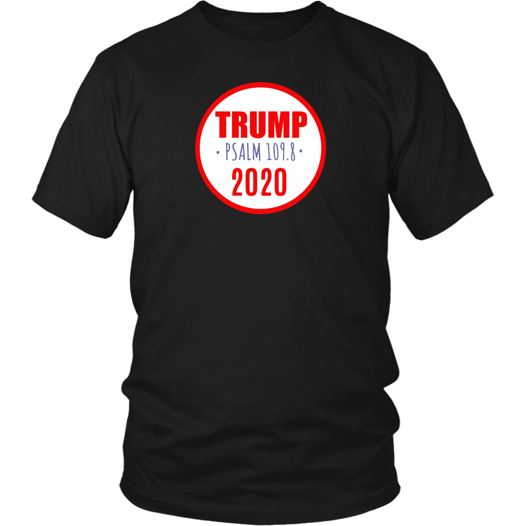 Trump 2020 Bible Verse Psalm 109.8 Unisex T-Shirt
