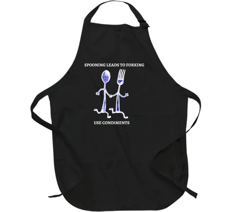 Spooning Leads To Forking - Use Condiments Funny TShirt