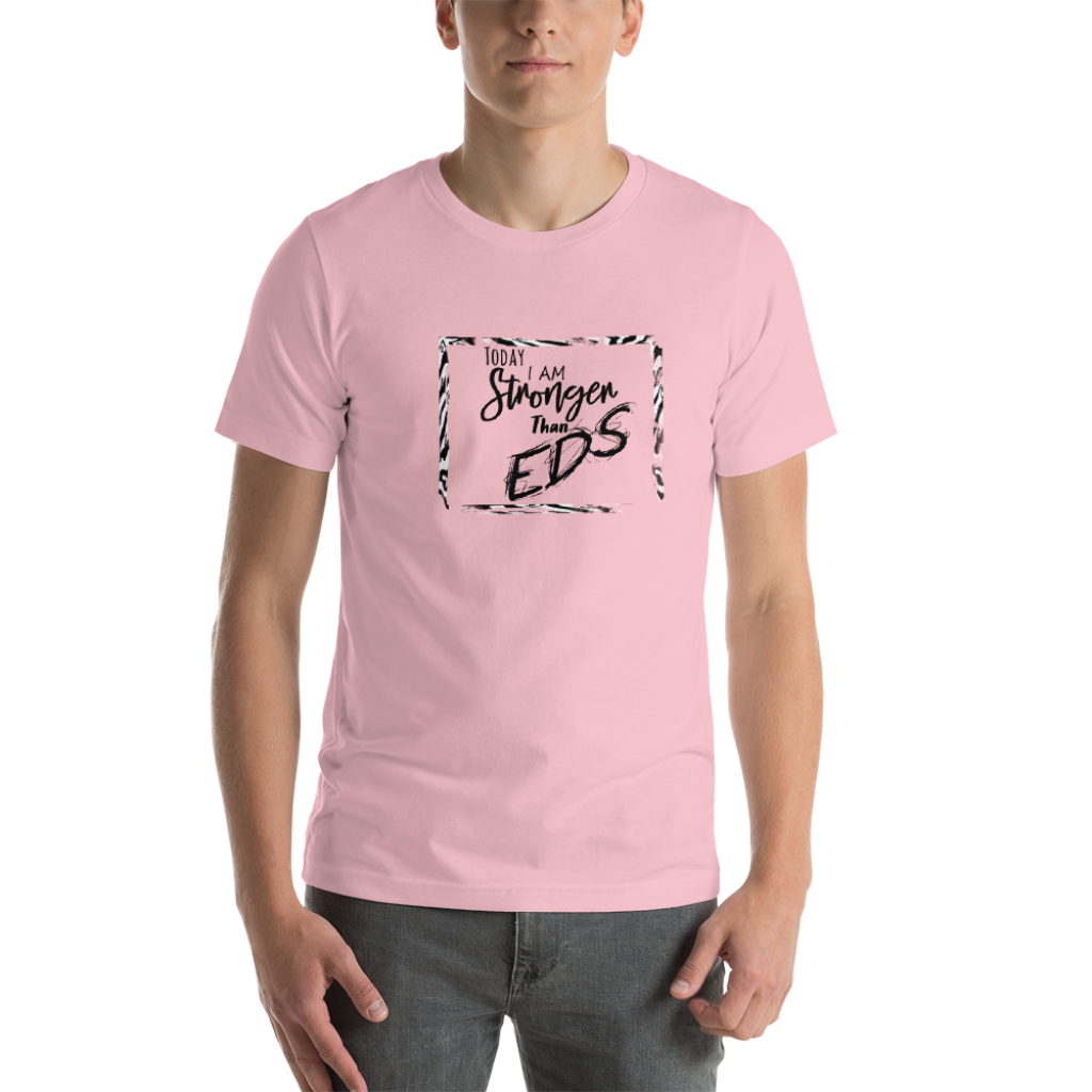 Stronger Than EDS Unisex T-Shirt
