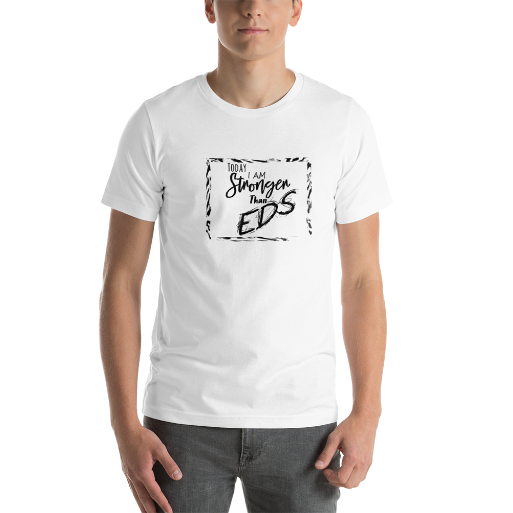 Stronger Than EDS Unisex T-Shirt