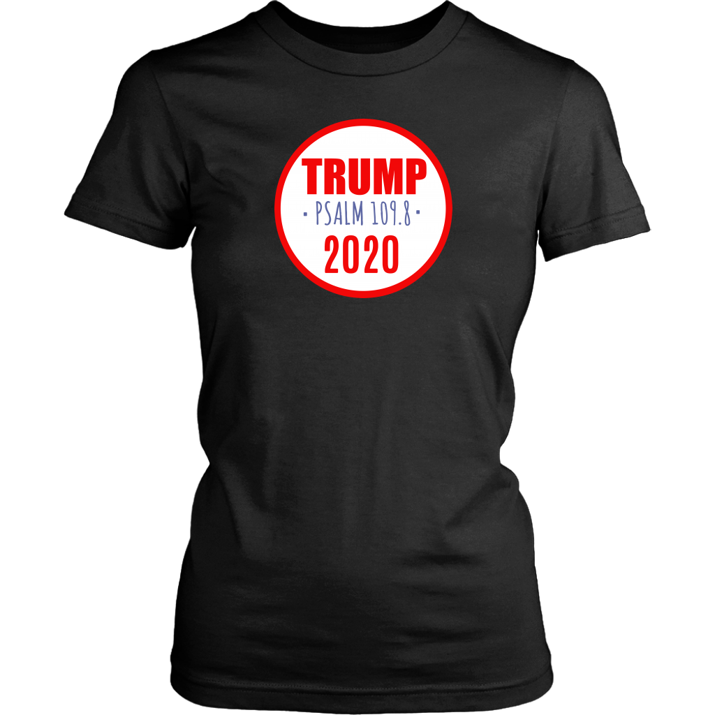 Trump 2020 Bible Verse Psalm 109.8 Unisex T-Shirt