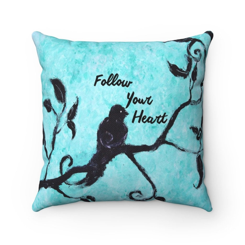 Follow Your Heart Throw Pillow