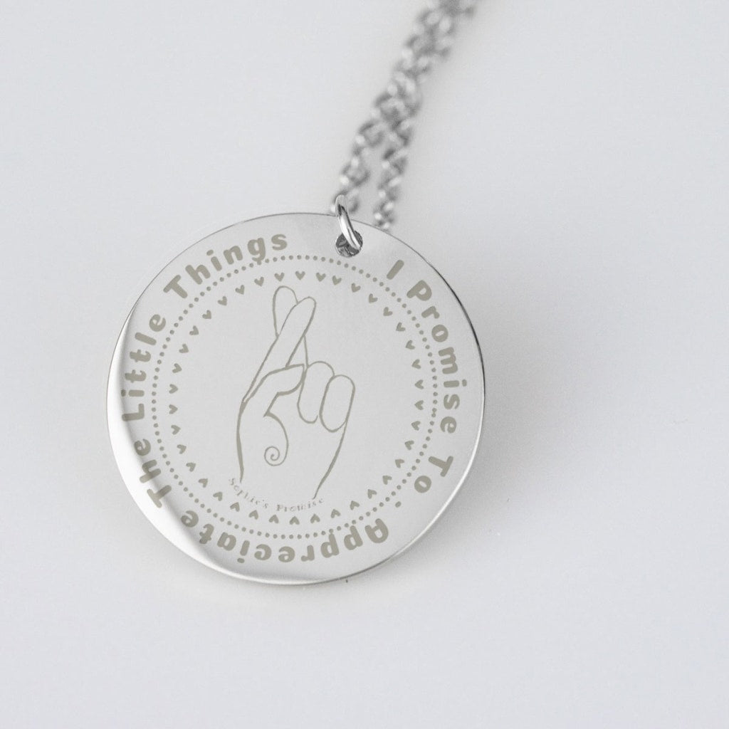 I Promise To . Appreciate The Little Things Sophies Promise Pendent - C.W. Art Studio